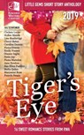 Tigers Eye - 2019 RWA Little Gems Short Story Anthology - Multiple Authors ; Romance Writers of Australia - 9780648587705