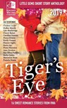 Tigers Eye - 2019 RWA Little Gems Short Story Anthology - Multiple Authors ; Romance Writers of Australia - 9780648587705