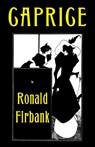 Caprice - Ronald Firbank - 9780648590590
