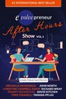 Evolvepreneur (After Hours) Show Volume 1 - John North ; Mechelle McDonald ; Richard Wray - 9780648623267