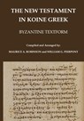 The New Testament in Koine Greek - Maurice A. Robinson ; William G. Pierpont - 9780648639763