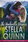 The Umbrella Diaries (A Spring Novella) - Stella Quinn - 9780648693505