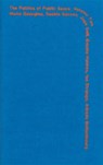 Politics of Public Space - Volume 2 - Myria Georgiou ; Saskia Sassen ; Jack Self ; Brooke Holmes - 9780648770213