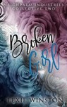 Broken Girl - Lexie Winston - 9780648793359