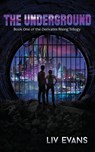 The Underground - LIV Evans - 9780648812203