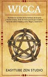Wicca - Easytube Zen Studio - 9780648818878
