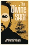 The Divine Sage - CUNNINGHAM,  John Paul - 9780648846901