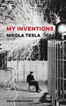My Inventions - TESLA,  Nikola - 9780648859451
