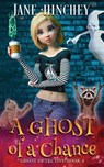 A Ghost Of A Chance - Jane Hinchey - 9780648862956