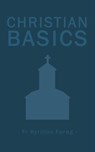 Christian Basics - Fr Kyrillos Farag - 9780648865889