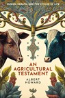 An Agricultural Testament - Albert Howard - 9780648870524