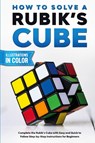 How To Solve A Rubik's Cube - Sam Lemons - 9780648899150