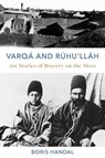 Varqa and Ruhu'llah - Boris Handal - 9780648901457