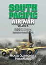 South Pacific Air War Volume 5 - Peter Ingman ; Michael Claringbould - 9780648926290