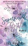 Superficial Girl - Part 1 - Lexie Winston - 9780648941224