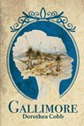 Gallimore - Dorothea Cobb - 9780648959205