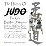 History of Judo for Kids (English / Mpakwithi Bilingual Book) - Matt D'Aquino - 9780648965350