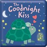 The Goodnight Kiss: Padded Board Book: Picture Storybook - Shelley Cox - 9780655240242