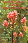 Aboriginal Plant Use in Canada's Northwest Boreal Forest - Robin Marles - 9780660198699