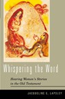 Whispering the Word - Jacqueline E. Lapsley - 9780664224356