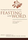 Feasting on the Word - David L. Bartlett ; Barbara Brown Taylor - 9780664239633