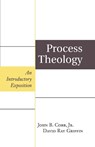 Process Theology - John B. Cobb ; David Ray Griffin - 9780664247430