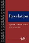 Revelation - Catherine Gunsalus Gonzalez ; Justo L. Gonzalez - 9780664255879