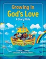 Growing in God's Love: A Story Bible - Elizabeth F. Caldwell - 9780664262914