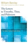 Barclay, W: Letters to Timothy, Titus, and Philemon - William Barclay - 9780664263768