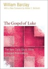 The Gospel of Luke (Enlarged Print) - William Barclay - 9780664265182