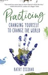 Practicing - Kathy Escobar - 9780664265847