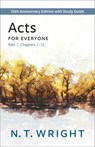 Acts for Everyone, Part 1: 20th Anniversary Edition with Study Guide, Chapters 1-12 - N. T. Wright - 9780664266424
