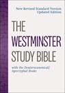 The Westminster Study Bible: New Revised Standard Version Updated Edition with the Deuterocanonical/Apocryphal Books - Westminster John Knox Press - 9780664266974