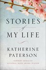 Stories of My Life - Katherine Paterson - 9780664267810