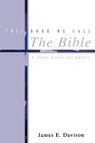 This Book We Call the Bible - James E. Davison - 9780664501860