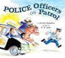 Police Officers on Patrol - Kersten Hamilton - 9780670063154
