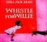 WHISTLE FOR WILLIE - Ezra Jack Keats - 9780670762408