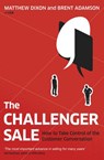 The Challenger Sale - Matthew Dixon ; Brent Adamson - 9780670922864