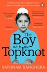 The Boy with the Topknot - Sathnam Sanghera - 9780670923090