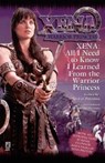 All I Need to Know I Learned from Xena: Warrior Princess - SHERMAN,  Josepha - 9780671023898