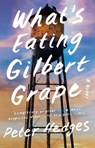 What's Eating Gilbert Grape - Peter Hedges - 9780671038540