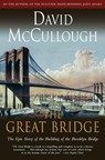 Great Bridge: The Epic Story of the Building of the Brooklyn Bridge - David Mccullough - 9780671457112
