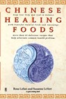 Chinese Healing Foods - Rosa Ross ; Suzanne LeVert - 9780671527990