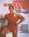 Arnold's Bodybuilding for Men - Arnold Schwarzenegger ; Bill Dobbins - 9780671531638
