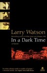 In a Dark Time - Larry Watson - 9780671551643