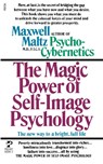 The Magic Power of Self-Image Psychology - Maxwell Maltz - 9780671555955