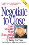 Negotiate to Close - Gary Karrass - 9780671628864
