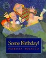 Some Birthday! - POLACCO,  Patricia - 9780671727505
