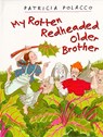 My Rotten Redheaded Older Brother - Patricia Polacco - 9780671727512