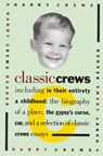 Classic Crews - Harry Crews - 9780671865276
